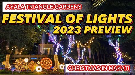ayala triangle light show 2023 schedule|Festival of Lights 2023 Features Countless Lights in More Areas of.